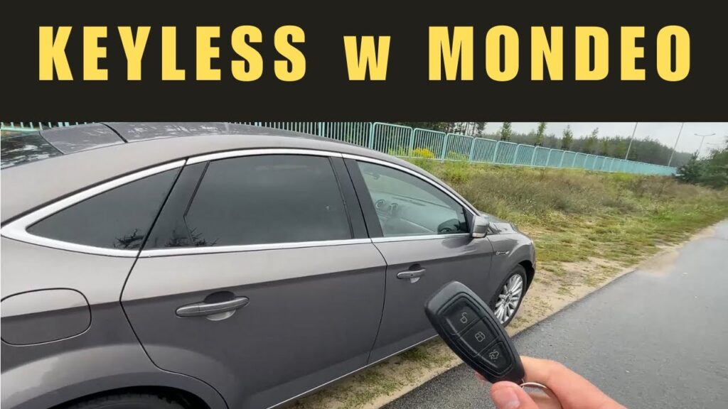 Jak działa KEYLESS dostęp bezkluczykowy w Mondeo MK4?