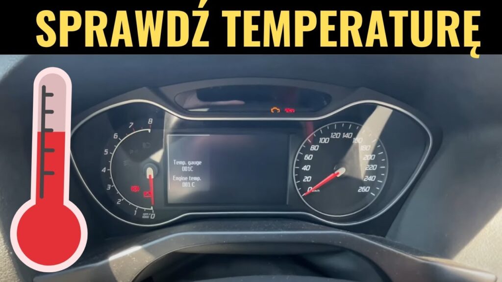 Jak sprawdzić temperaturę silnika w MONDEO MK4?